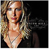 Faith Hill / Cry