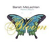 Sarah Mclachlan / Bloom (Remix Album) (미개봉)