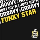 저스트 히픈 그루비 (Just Hip&#039;N Groovy) / Funky Star (프로모션)