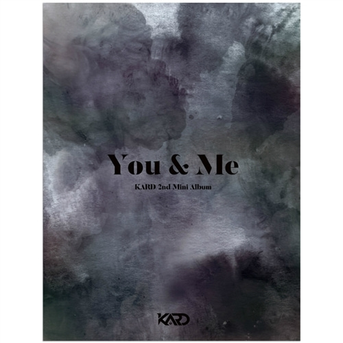 카드 (Kard) / You &amp; Me (2nd Mini Album) (포토카드포함/프로모션)