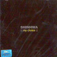 신화 (Shinhwa) / My Choice (2CD)