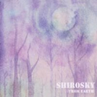 시로스카이 (Shirosky) / From Earth (프로모션)