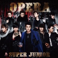 슈퍼 주니어 (Super Junior) / Opera (CD+DVD/일본수입/스티커포함)