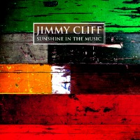 Jimmy Cliff / Sunshine In The Music (일본수입/미개봉/프로모션)