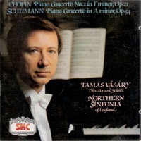 Tamas Vasary / Chopin : Piano Concerto No.2, Schumann : Piano Concerto in a (SKCDL0024)