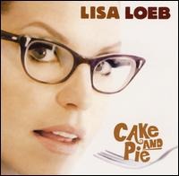 Lisa Loeb / Cake And Pie (수입)
