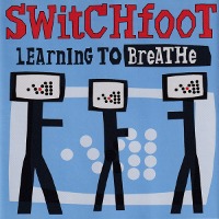 Switchfoot / Learning To Breathe (수입)
