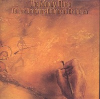 Moody Blues / To Our Children&#039;s Childrens Children (수입)
