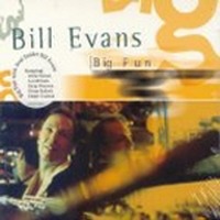 Bill Evans / Big Fun (Digipack)