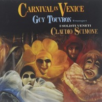Guy Touvron, Claudio Scimone / Carnival In Venice (수입/09026618152)
