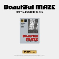 [에버뮤직] 드리핀 (Drippin) / Beautiful Maze (4th Single) (Ever Ver./미개봉)
