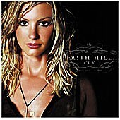 Faith Hill / Cry