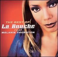 La Bouche / The Best Of La Bouche Feat. Melanie Thornton