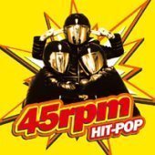 45알피엠 (45rpm) / 2집 - Hit Pop (B)