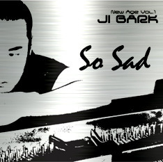 지박 (Ji Bark) / So Sad