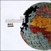 Seahorses / Do It Yourself (수입)