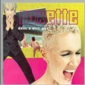 Roxette / Have A Nice Day (프로모션)