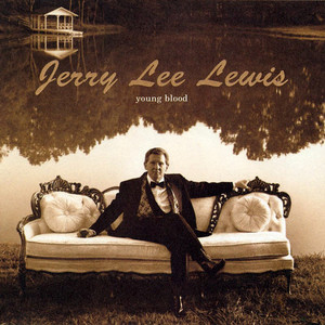 Jerry Lee Lewis &amp;#8206;/ Young Blood (수입)
