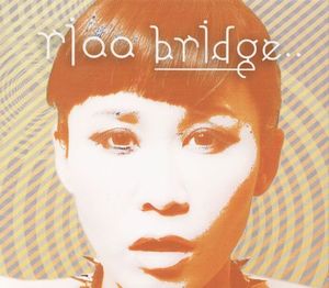 리아 (Riaa) / Bridge (뮤직 2.0 스페셜 에디션/Digipack)