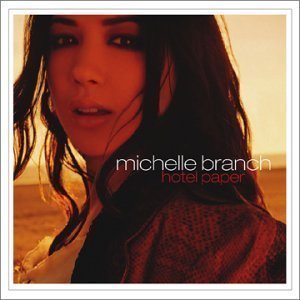 Michelle Branch / Hotel Paper