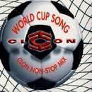 클론 (Clon) / World Cup Song : Clon Non-Stop Mix (Single)