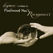 V.A. (Tribute) / Legacy : A Tribute To Fleetwood Mac&#039;s Rumours